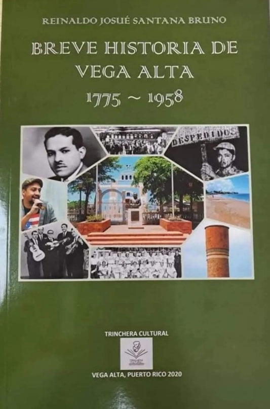 BREVE HISTORIA DE VEGA ALTA 1775-1958