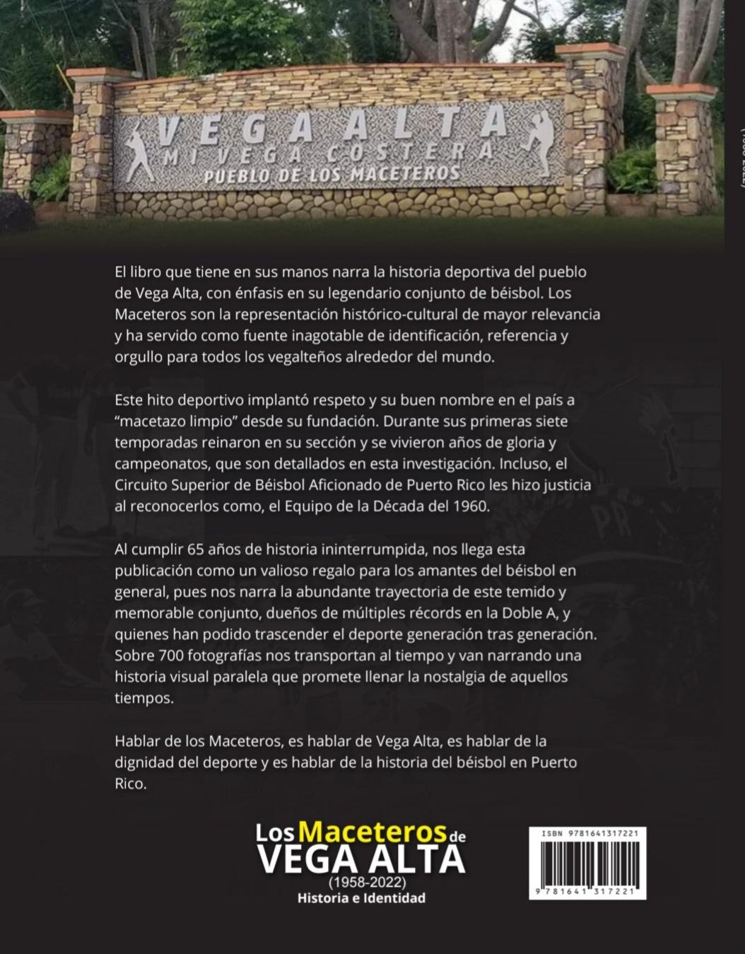 LOS MACETEROS DE VEGA ALTA (HISTORIA E IDENTIDAD) 1958-2022
